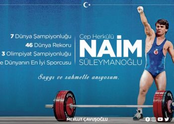 Cep Herkülü Naim Süleymanoğlu’nu Saygı ve Rahmetle Anıyoruz