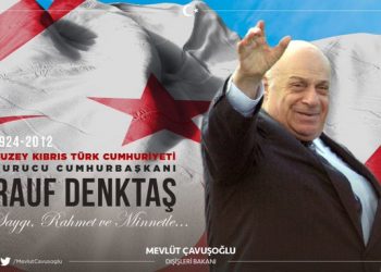 Rauf Denktaş’ı Saygı ve Rahmetle Anıyoruz