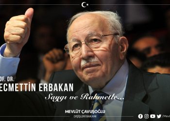 Prof. Dr. Necmettin Erbakan’ı Saygı ve Rahmetle Anıyoruz