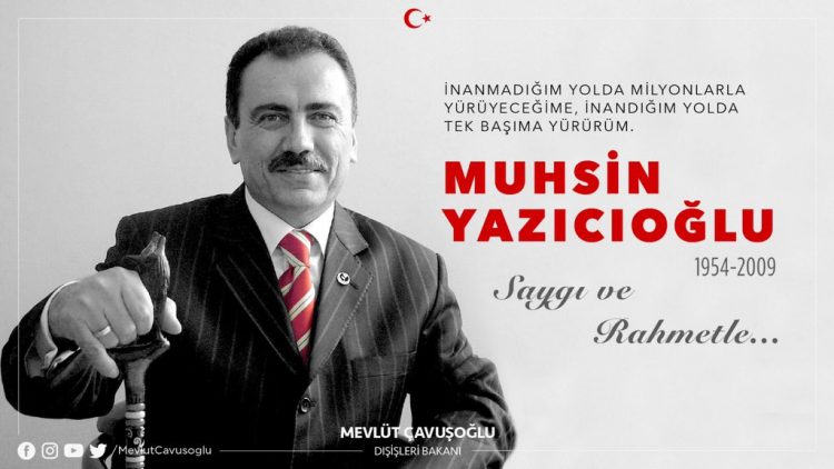Muhsin Yazıcıoğlu’nu Saygı ve Rahmetle Anıyoruz