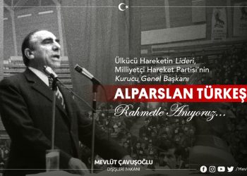 Alparslan Türkeş’i Saygı ve Rahmetle Anıyoruz