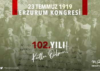 Erzurum Kongresi’nin 102.Yılı Kutlu Olsun