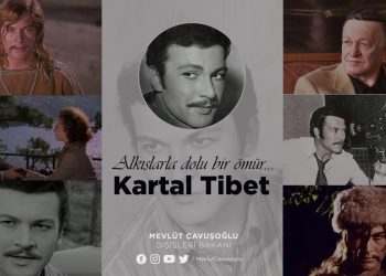 Kartal Tibet’i Saygı ve Rahmetle Anıyoruz