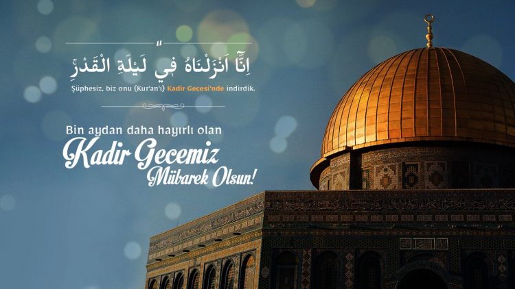 Kadir Gecemiz Mübarek Olsun