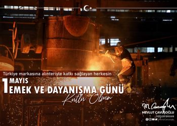 1 Mayıs Emek ve Dayanışma Günü Kutlu Olsun